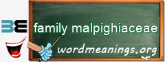 WordMeaning blackboard for family malpighiaceae
